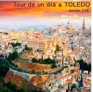 Tour a Toledo – Disfruta de un tour en la majestuosa ciudad histórica de Toledo – Tour desde Madrid a Toledo Desde 24€