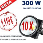 10 FOCOS LED 300W POFESIONALES 6500K - Venturada