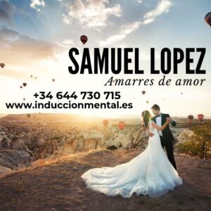 Amarres de amor – induccion mental – Samuel Lopez