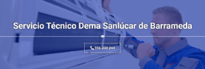 Servicio Técnico Dema Sanlúcar de Barrameda 965217105