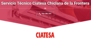 Servicio Técnico Ciatesa Chiclana de la Frontera 956271864