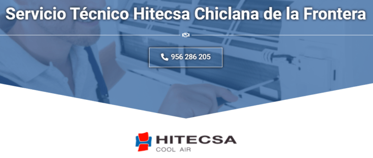 Servicio Técnico Hitecsa Chiclana de la Frontera 956271864