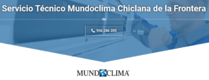 Servicio Técnico Mundoclima Chiclana de la Frontera 956271864