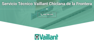 Servicio Técnico Vaillant Chiclana de la Frontera 956271864