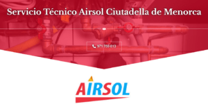 —Servicio Técnico Airsol Ciutadella de Menorca 971727793