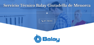 Servicio Técnico Balay Ciutadella de Menorca 971727793
