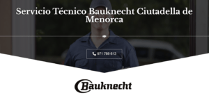 Servicio Técnico Bauknecht Ciutadella de Menorca 971727793