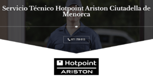 Servicio Técnico Hotpoint-Ariston Ciutadella de Menorca 971727793
