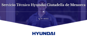 Servicio Técnico Hyundai Ciutadella de Menorca 971727793