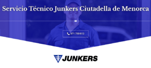 Servicio Técnico Junkers Ciutadella de Menorca 971727793