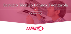 Servicio Técnico Lennox Fuengirola 952210452