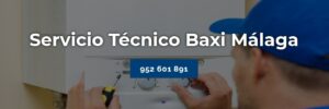 Servicio Técnico Baxi Malaga 952210452