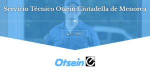 Servicio Técnico Otsein Ciutadella de Menorca 971727793