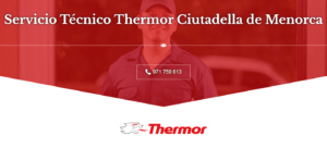 Servicio Técnico Thermor Ciutadella de Menorca 971727793