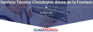 Servicio Técnico Climatronic Arcos de la Frontera  956271864
