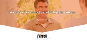 Servicio Técnico Ferroli Benalmádena 952210452