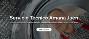 Servicio Técnico Amana Jaén 953274259