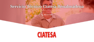 Servicio Técnico Ciatesa Benalmádena 952210452