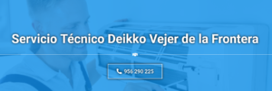 Servicio Técnico Deikko Vejer de la Frontera 956 271 864