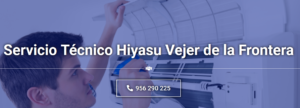 Servicio Técnico Hiyasu Vejer de la Frontera 956 271 864