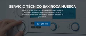 Servicio Técnico Baxiroca Huesca 974226974