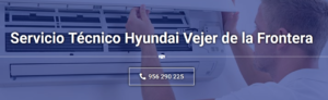 Servicio Técnico Hyundai Vejer de la Frontera 956 271 864