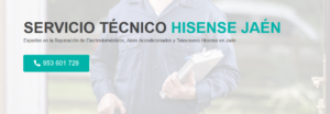 Servicio Técnico Hisense Jaén 953274259