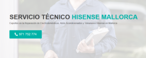 Servicio Técnico Hisense Mallorca 971727793