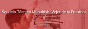Servicio Técnico Mitsubishi Vejer de la Frontera 956 271 864