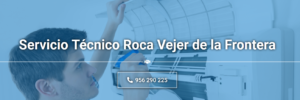 Servicio Técnico Roca Vejer de la Frontera 956 271 864