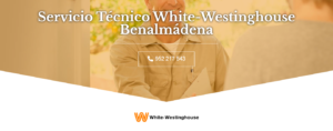 Servicio Técnico White Westinghouse Benalmádena 952210452