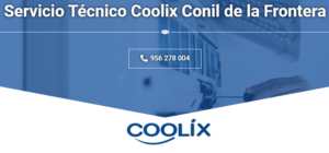 Servicio Técnico Coolix Conil de la Frontera  956271864