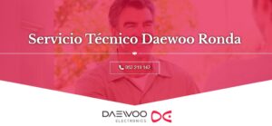 Servicio Técnico Daewoo Ronda 952210452
