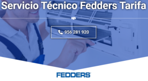 Servicio Técnico Fedders Tarifa  956271864