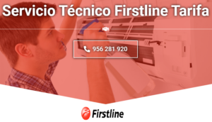 Servicio Técnico Firstline Tarifa  956271864