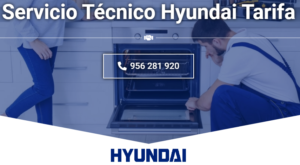 Servicio Técnico Hyundai Tarifa  956271864