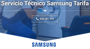 Servicio Técnico Samsung Tarifa  956271864