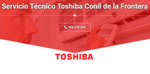 Servicio Técnico Toshiba Conil de la Frontera  956271864