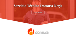 Servicio Técnico Domusa Nerja 952210452
