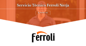 Servicio Técnico Ferroli Nerja 952210452