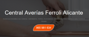 Servicio Técnico Ferroli Alicante T. 965217105