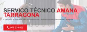 Servicio Técnico Amana Tarragona  Tlf. 977208381