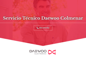 Servicio Tecnico Daewoo Colmenar 952210452