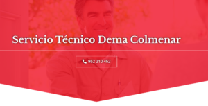 Servicio Tecnico Dema Colmenar 952210452