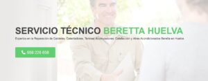 Servicio Técnico Beretta Huelva 959246407