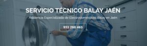 Servicio Técnico Balay Jaén 953274259