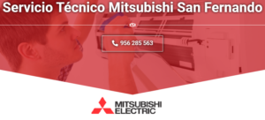 Servicio Técnico Mitsubishi San Fernando  956271864