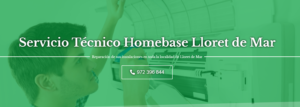 Servicio Técnico Homebase LLoret de Mar 972396313