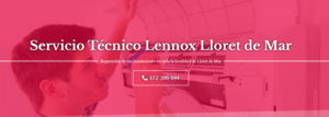 Servicio Técnico Lennox LLoret de Mar 972396313