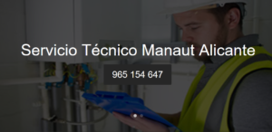 Servicio Técnico Manaut Alicante Tlf: 965 217 105